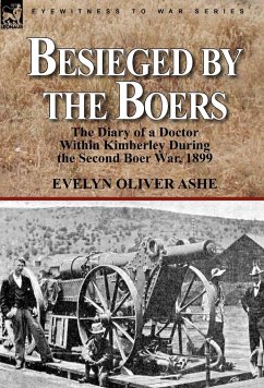 Besieged by the Boers - Ashe, Evelyn Oliver