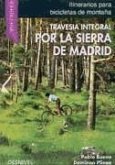 Travesía integral por la sierra de Madrid en &quote;mountain bike&quote;