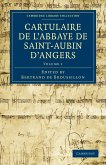 Cartulaire de L'Abbaye de Saint-Aubin D'Angers - Volume 1