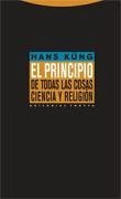 El principio de todas las cosas : ciencia y religión - Küng, Hans