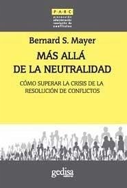 Más allá de la neutralidad Más allá de la neutralidad