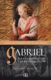 Gabriel : para la inspiración y la reconciliación Gabriel : para la inspiración y la reconciliación