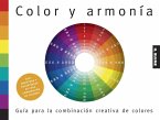 Color y armonía : guía para la combinación creativa de colores