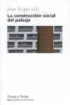 La construcción social del paisaje - Nogué i Font, Juan