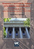 Economía y mercado de valores en la España contemporánea : la evolución de la bolsa antes del Big-Bang español, 1831-1988