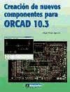 Creación de nuevos componentes para Orcad 10.3 - Pareja Aparicio, Miguel