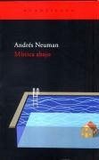 Mística abajo - Neuman, Andrés