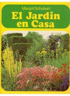 Jardín en casa, el - Herwig, Rob; Schubert, Margot