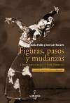 Figuras, pasos y mudanzas : claves para conocer el baile flamenco