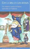 Con la risa en los huesos : los mejores cuentos de humor aparecidos en Valdemar