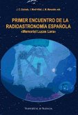 Memorial Lucas Lara : I Encuentro de la Radioastronomía Española, celebrado del 9 al 11 de mayo de 2006, en Valencia