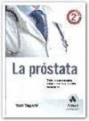 La próstata : todo lo que necesita saber sobre la glándula masculina - Taguchi, Yosh