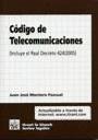 Código de telecomunicaciones : incluye el Real Decreto 424/2005 - Montero Pascual, Juan José