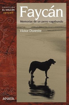 Faycán : memorias de un perro vagabundo - Doreste, Víctor