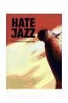 Hate jazz - Altuna, Horacio González, Jorge