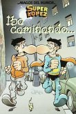 Iba caminando-- Iba caminando--