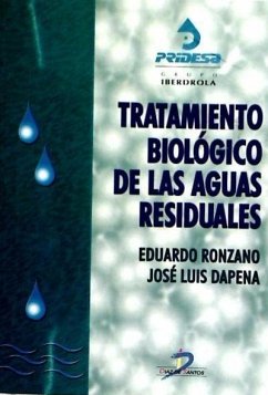 Tratamiento biológico de las aguas residuales - Ronzano, Eduardo; Dapena, José Luis