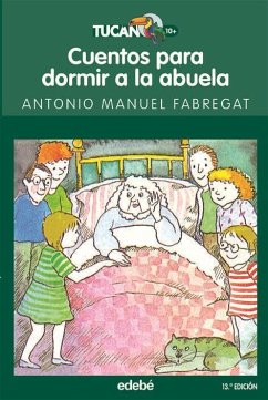 Cuentos para dormir a la abuela - Fabregat Conesa, Antonio Manuel