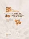 El libro de la repostería tradicional - Ávila Granados, Jesús