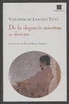 De la elegancia mientras se duerme - Lascano Tegui, Vizconde de