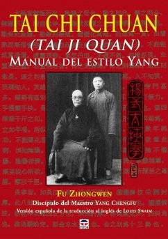 Tai Chi Chuan (Tai Ji Quan) : manual del estilo Yang - Zhongwen, Fu