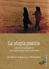 La utopía posible - Aguilar Umaña, Isabel