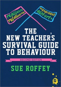 The New Teacher's Survival Guide to Behaviour - Roffey, Sue