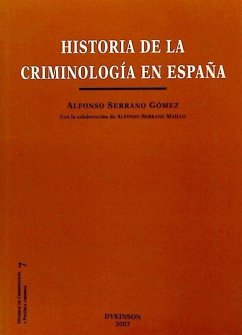 Historia de la criminología en España, 7 - Serrano Gómez, Alfonso