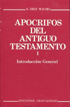 Apócrifos del Antiguo Testamento. Introducción General.Tomo I. - Díez Macho, Alejandro