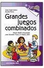 Grandes juegos combinados