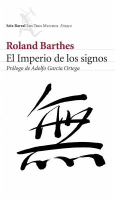 El imperio de los signos - Barthes, Roland