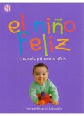 El niño feliz : los seis primeros años