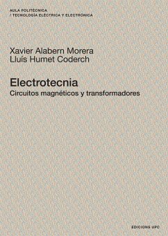 Electrotecnia : circuitos magnéticos y transformadores - Alabern Morera, Xavier; Humet i Coderch, Lluís