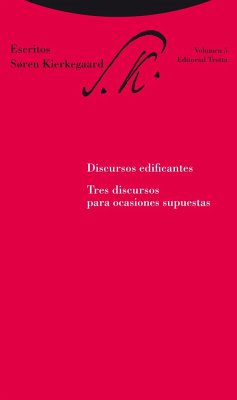 Discursos edificantes : tres discursos para ocasiones superpuestas - Kierkegaard, Søren