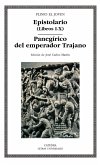 Epistolario (libros I-X) ; Panegírico del emperador Trajano