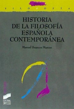 Historia de la filosofía española contemporánea - Suances Marcos, Manuel