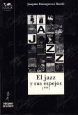 El jazz y sus espejos (II)