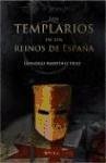 Los templarios en los reinos de España - Martínez Díez, Gonzalo
