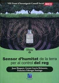 Sensor d'humitat de la terra per al control del reg - Bisquert Mascarell, Juan; Fabregat Santiago, Francisco; García Belmonte, Germà