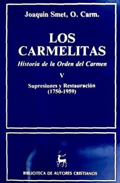 Supresiones y restauración (1750-1959) - Smet, Joachim