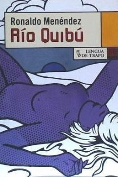 Río Quibú - Menéndez, Ronaldo