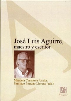 José Luis Aguirre, maestro y escritor - Soldevila Durante, Ignacio