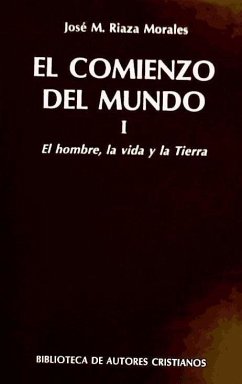 El hombre, la vida y la Tierra - Riaza Morales, José María