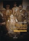 De Jerez y sus cantes - Castaño Hervás, José María
