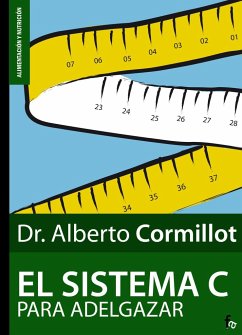 Sistema C para adelgazar - Cormillot, Alberto