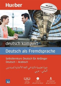deutsch kompakt Neu. Arabische Ausgabe / Paket: 2 Bücher + 1 MP3-CD + MP3-Download - Luscher, Renate
