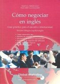 Cómo negociar en inglés Cómo negociar en inglés