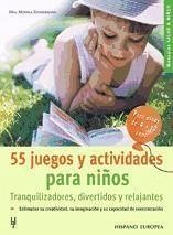 55 juegos y actividades para niños - Zimmermann, Monika