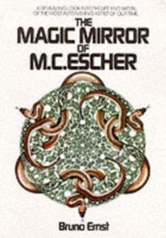 The Magic Mirror of M.C. Escher - Ernst, Bruno