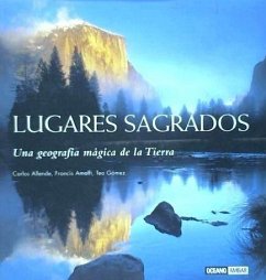 LUGARES SAGRADOS UNA GEOGRAFÍA MÁGICA DE LA TIERRA